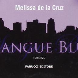 Sangue Blu, di Melissa de la Cruz